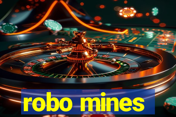 robo mines